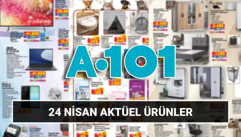 A101 Aktüel Kataloğu 24 Nisan’da Şaşırtan Fırsatlarla Satışa Çıkıyor!