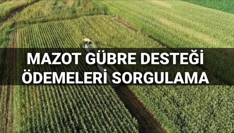 2025 Mart Ayı Mazot ve Gübre Desteği Ödemeleri İle İlgili Son Gelişmeler