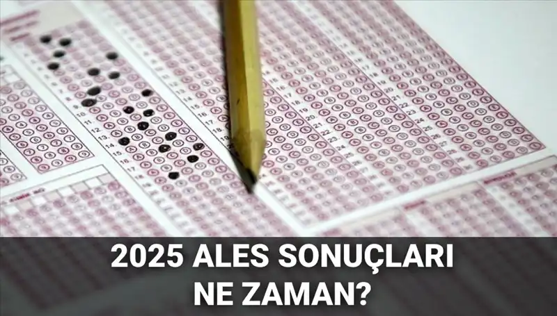 ALES Sonuçları Ne Zaman Açıklanacak? ÖSYM’den Resmi Duyuru Geldi!