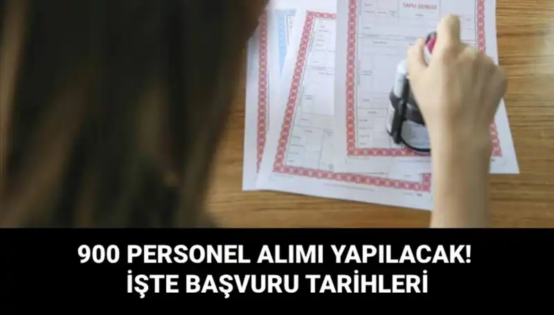 Tapu ve Kadastro Genel Müdürlüğü 900 Sözleşmeli Personel Alımını Duyurdu!