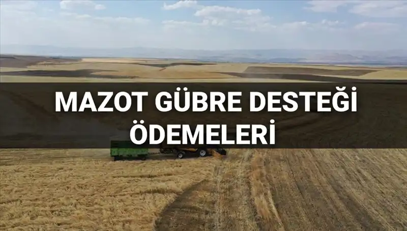 Mazot Gübre Desteği Ödemeleri Sorgulama 2025: Bakanlıktan Müjdeli Haber Bekleniyor!