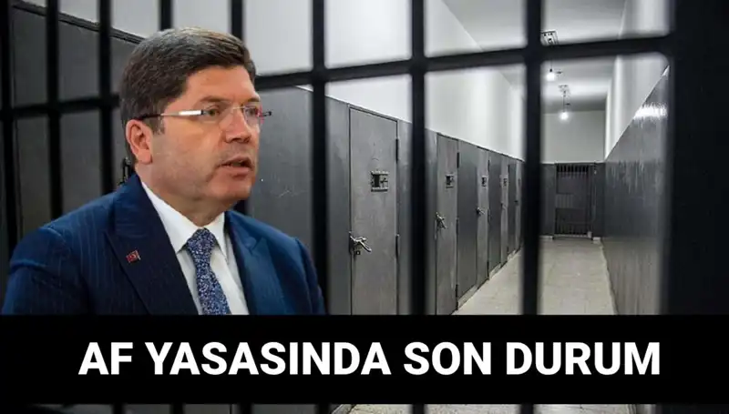 Adalet Bakanlığı'ndan Af Yasası ile İlgili Beklenen Son Gelişmeler Açıklandı