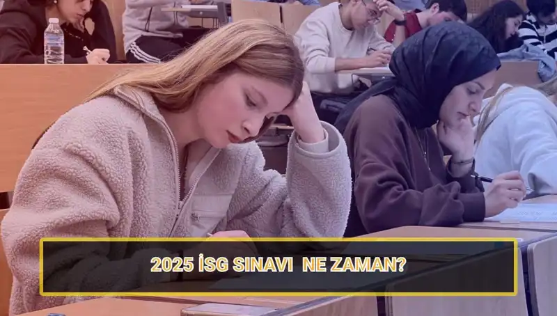 2025 İSG Sınav Tarihleri: İş Yerinde Güvenliği Sağlayacak Adımlar