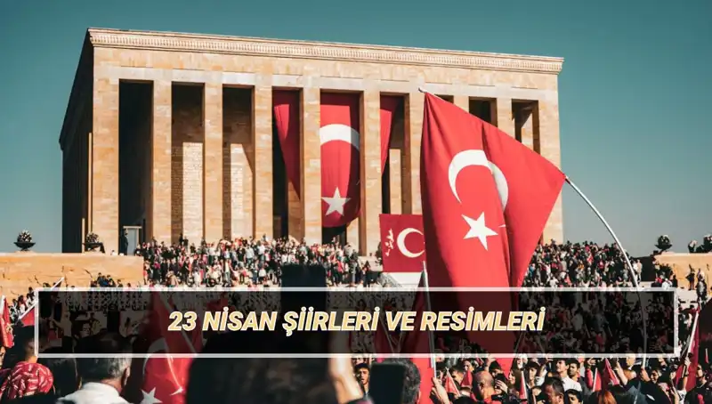 23 Nisan’da çocukların kalbinde yer eden en güzel şiirler