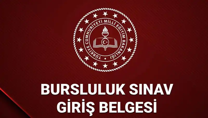 2025 Bursluluk Sınavı Giriş Yerleri Açıklandı: Tüm Detaylar Burada!