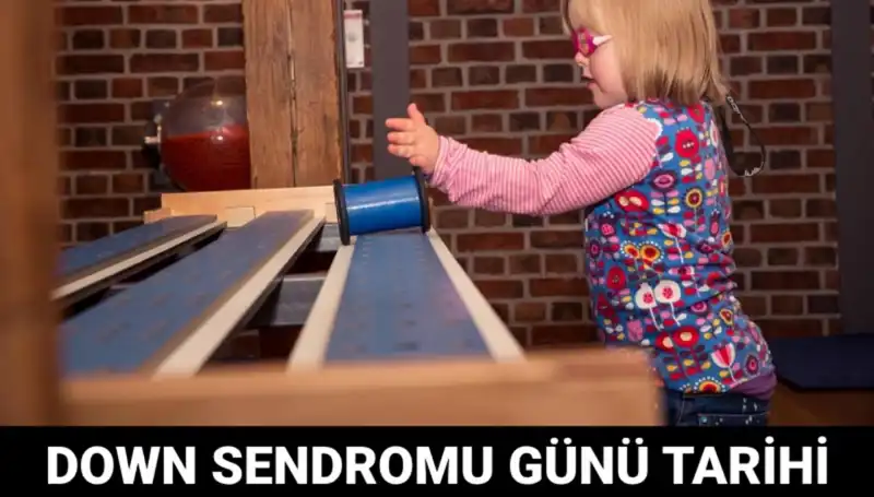 Down Sendromu Günü: Anlamı, Tarihçesi ve Kutlama Biçimleri