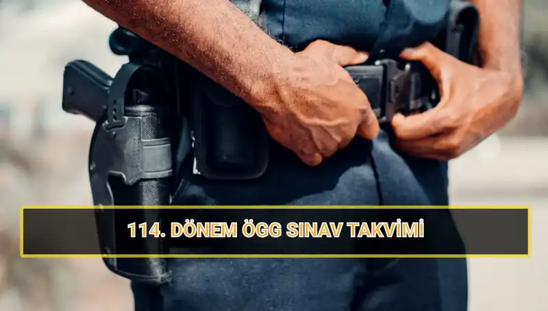 2025'teki ÖGG 114. Dönem Sınavı Tarihleri ve Sonuçları Hakkında Bilgiler